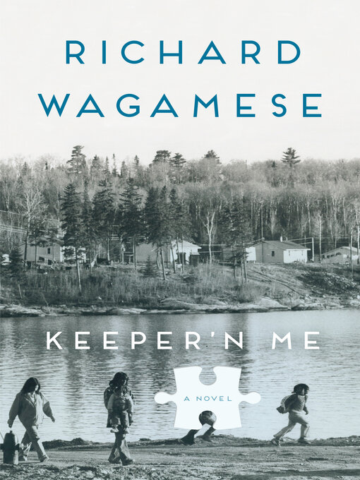 Title details for Keeper'n Me by Richard Wagamese - Available